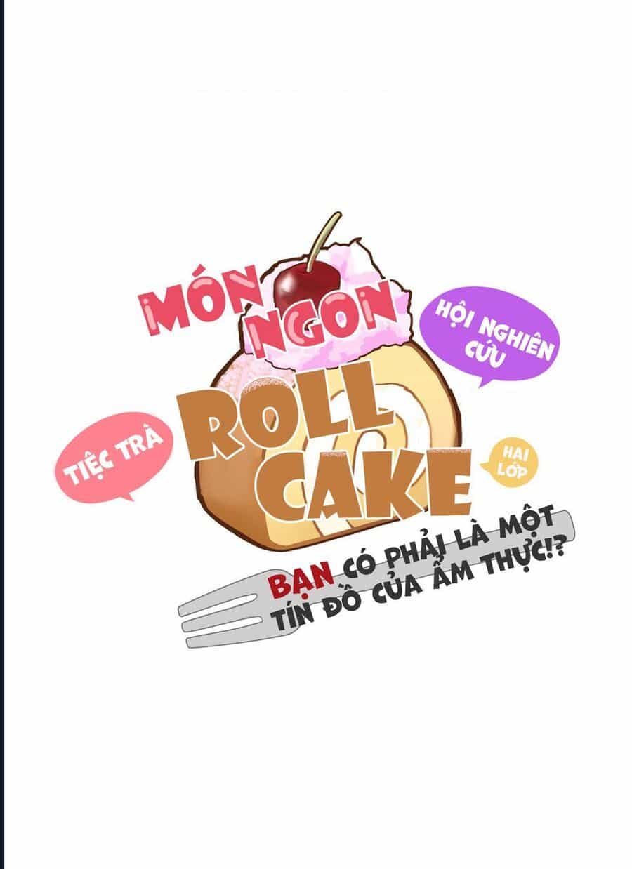 Roll Cake Món Ngon Khó Cưỡng - Chương 2 - ảnh 58