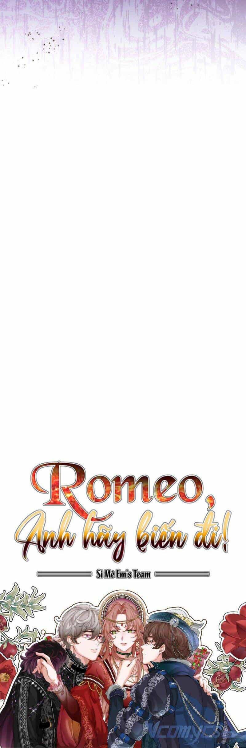 Romeo, Chàng Hãy Biến Đi - Chương 28 - ảnh 39