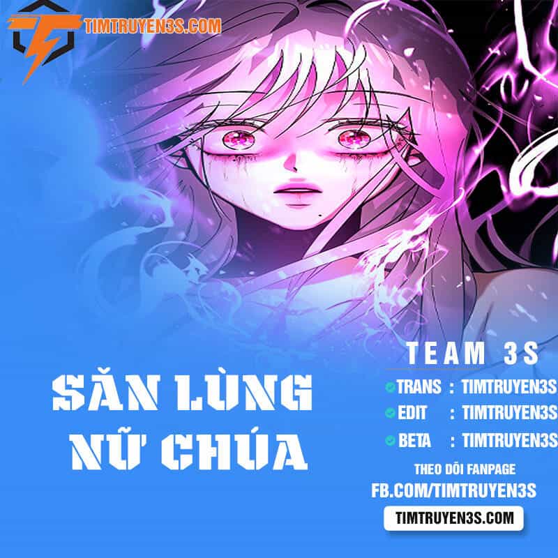 Săn Lùng Nữ Chúa - Chương 6 - ảnh 1