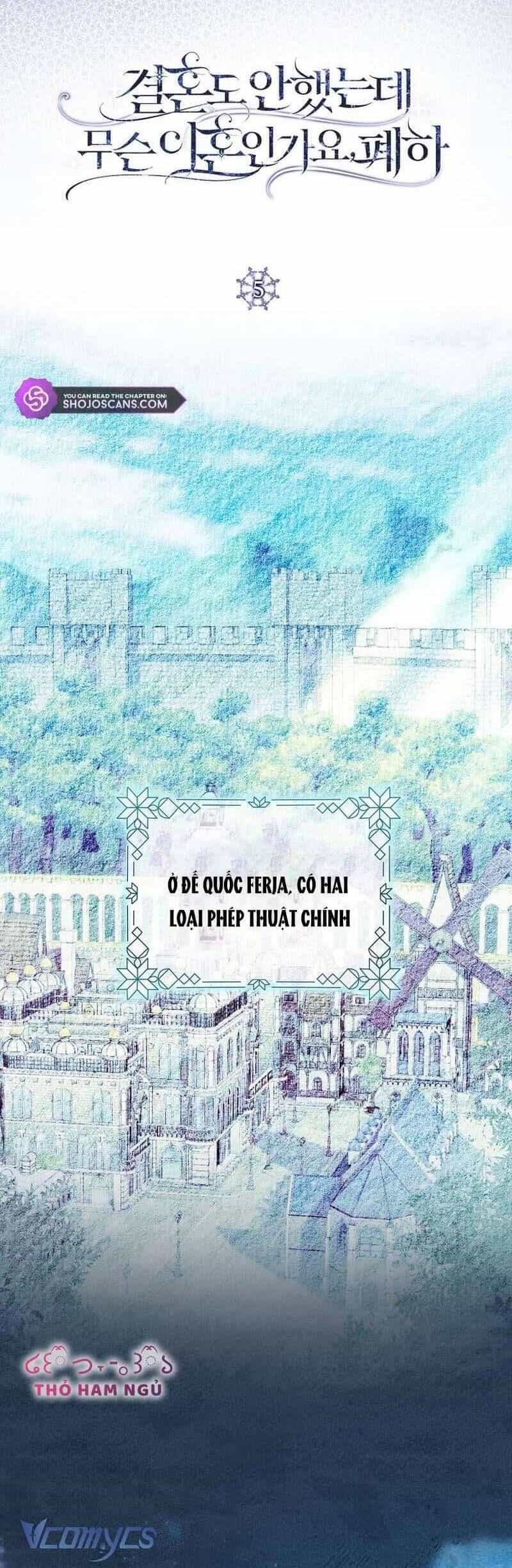 Sao Tôi Có Thể Li Hôn Khi Còn Chưa Kết Hôn Đây, Thưa Bệ Hạ - Chương 5 - ảnh 15