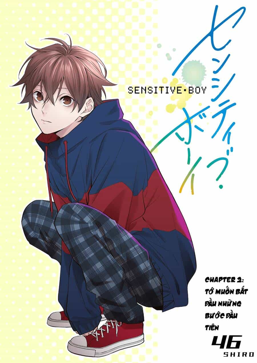 Sensitive Boy - Chương 2 - ảnh 2