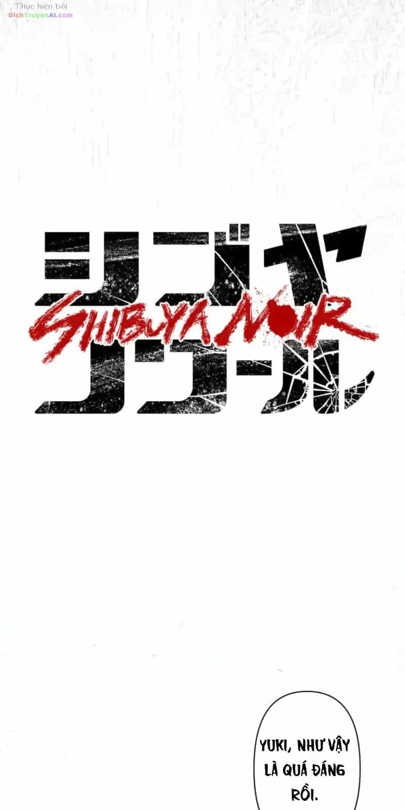 Shibuya Noir - Chương 8 - ảnh 5
