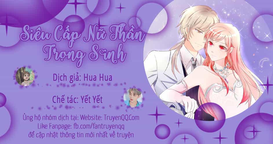 Siêu Cấp Nữ Thần Trọng Sinh - Chương 21 - ảnh 1