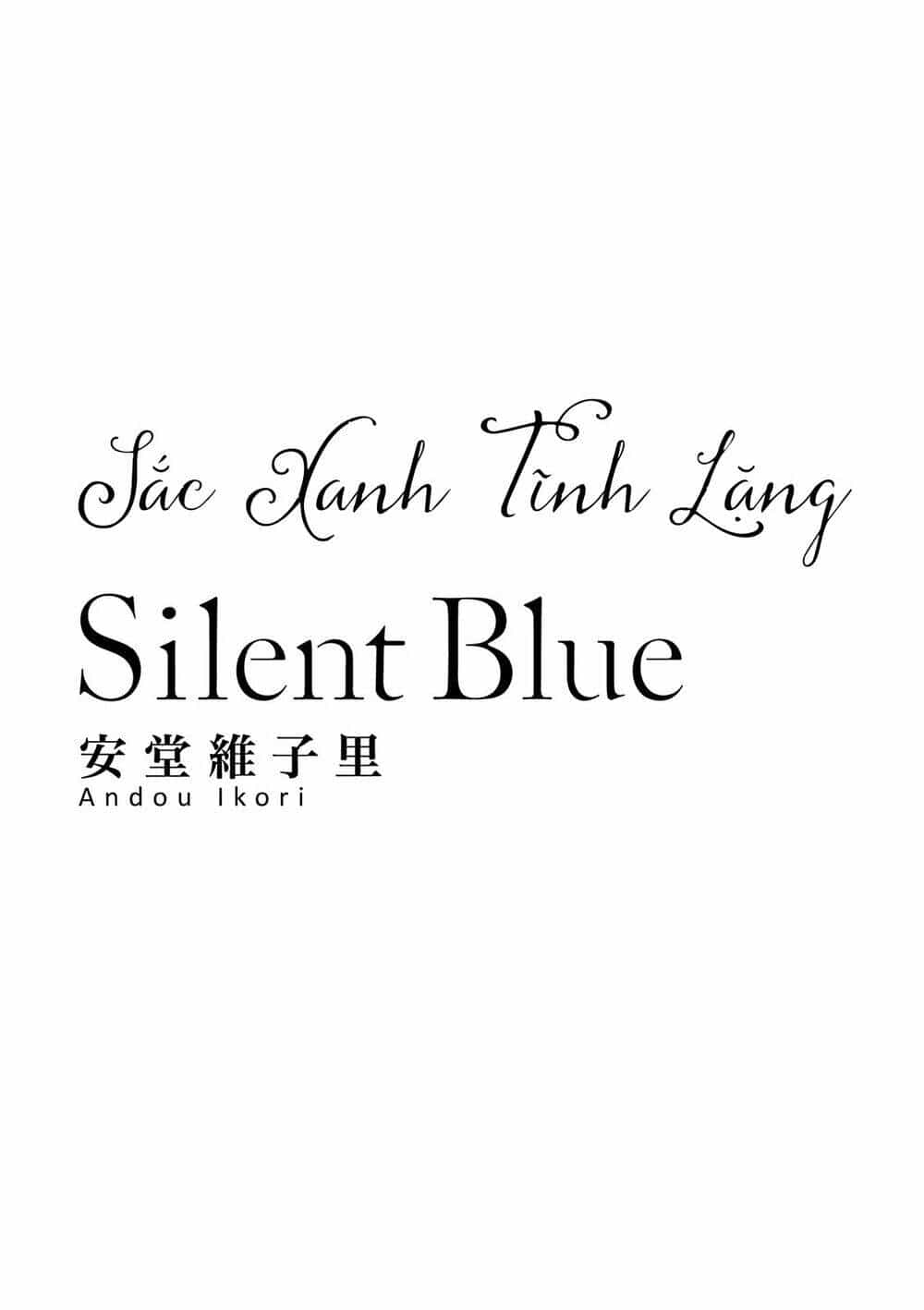 Silent Blue - Chương 1 - ảnh 4