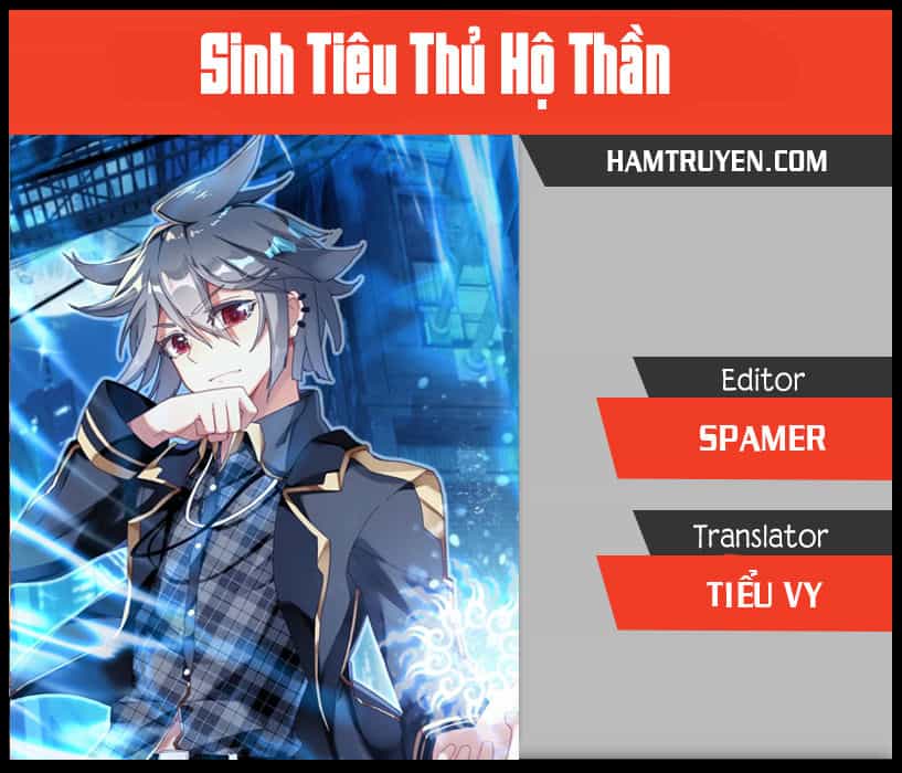 Sinh Tiêu Thủ Hộ Thần - Chương 3 - ảnh 1