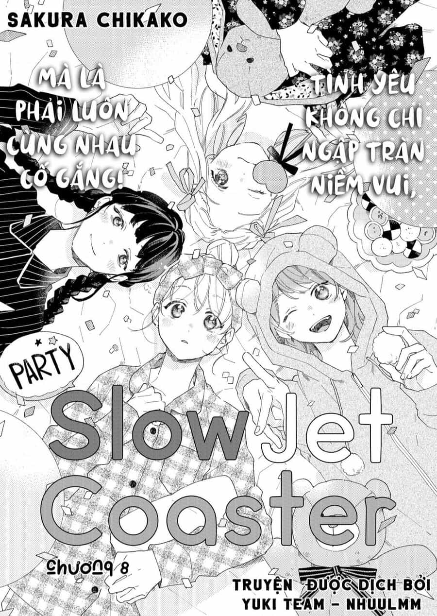 Slow Jet Coaster - Chuong 8 - ảnh 2
