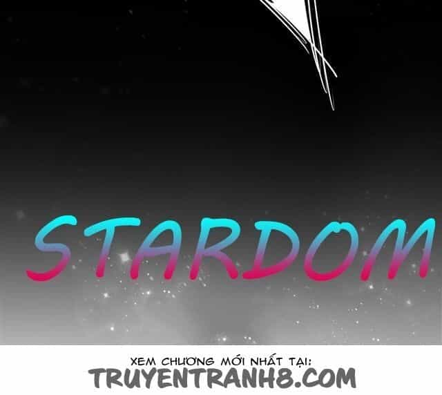 Stardom - Chương 1 - ảnh 19