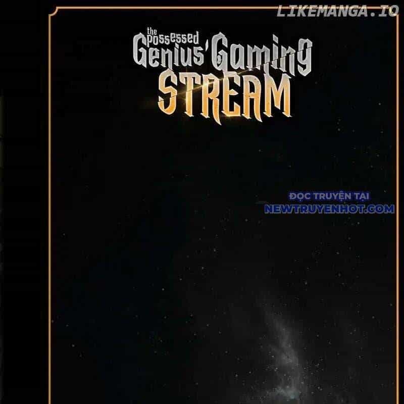 Streamer Game Thiên Tài Bị Ma Ám - Chương 9 - ảnh 3