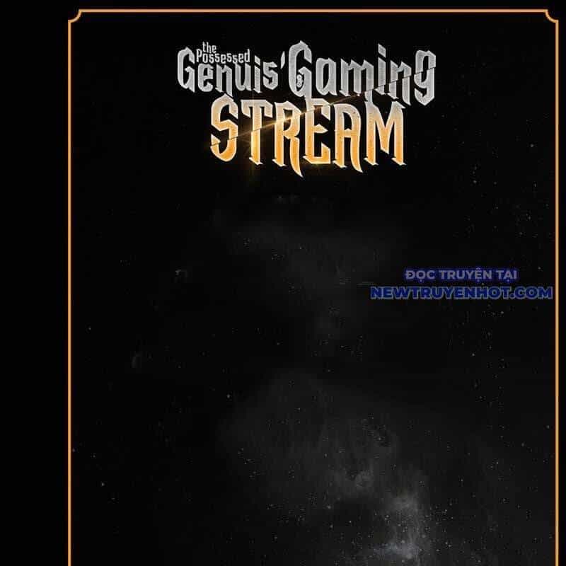 Streamer Game Thiên Tài Bị Ma Ám - Chương 3 - ảnh 3