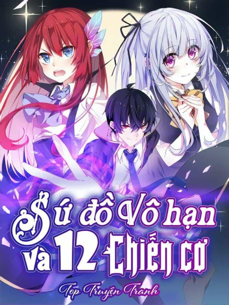 Sứ Đồ Vô Hạn Và 12 Chiến Cơ - Chương 32 - ảnh 1