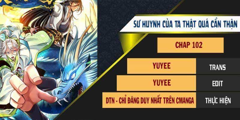 Sư Huynh Của Ta Quá Cẩn Thận Rồi - Chương 102 - ảnh 1