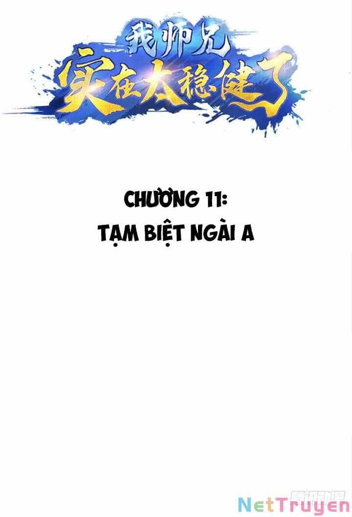 Sư Huynh Của Ta Quá Cẩn Thận Rồi - Chương 11 - ảnh 3