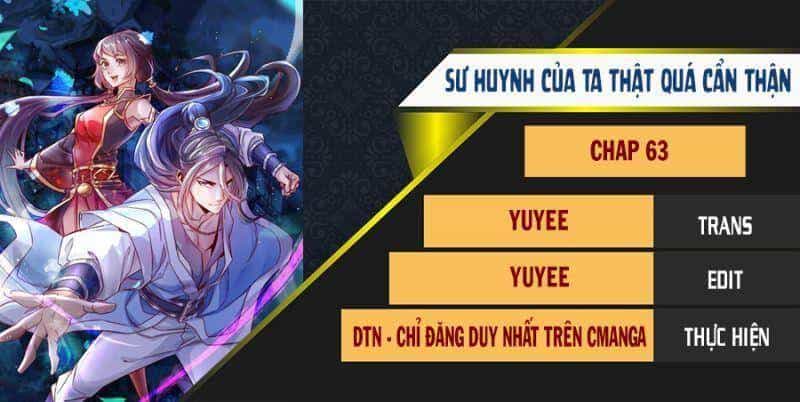 Sư Huynh Của Ta Quá Cẩn Thận Rồi - Chương 63 - ảnh 1
