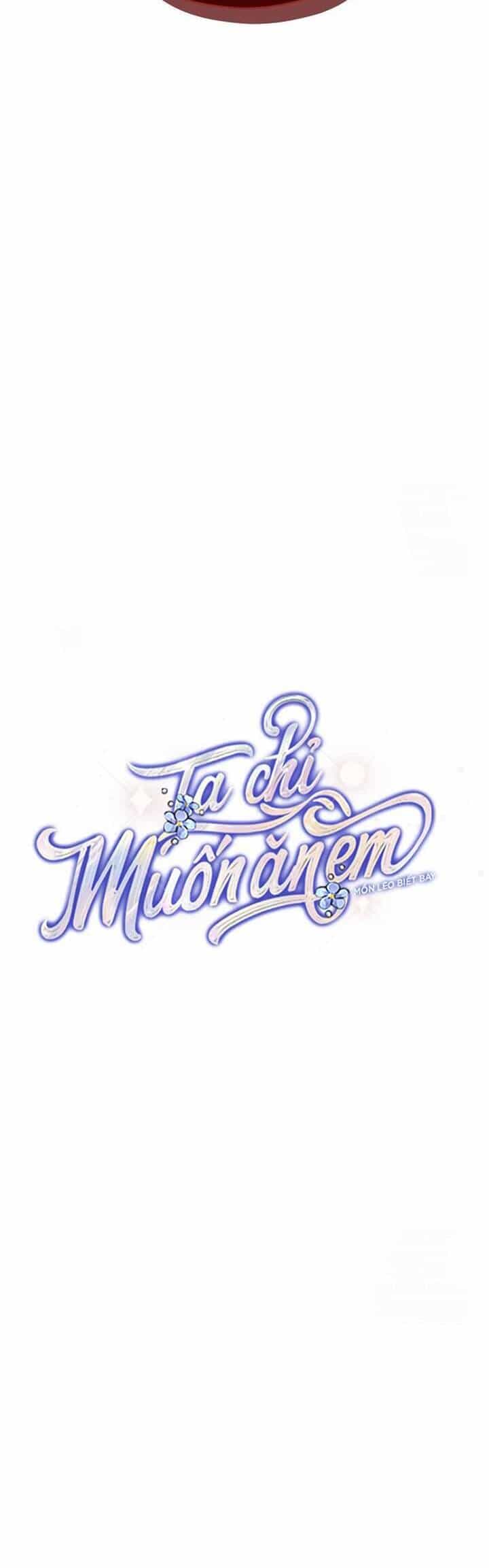 Ta Chỉ Muốn Ăn Em - Chương 39 - ảnh 7