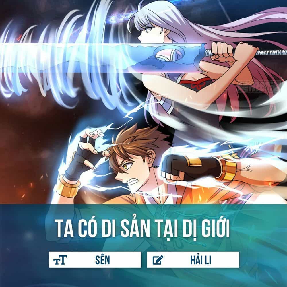 Ta Có Di Sản Tại Dị Giới - Chương 3 - ảnh 2