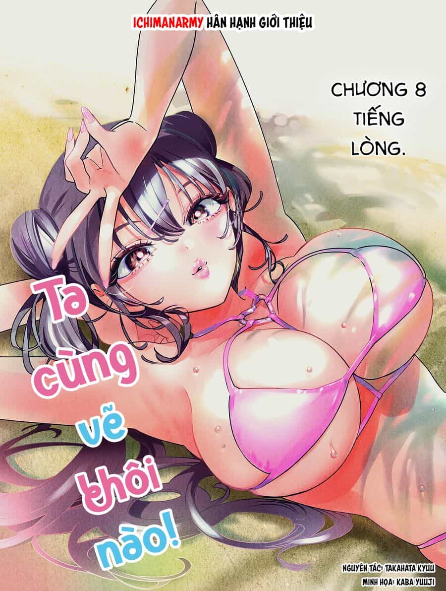 Ta Cùng Vẽ Thôi Nào! - Chương 8 - ảnh 2