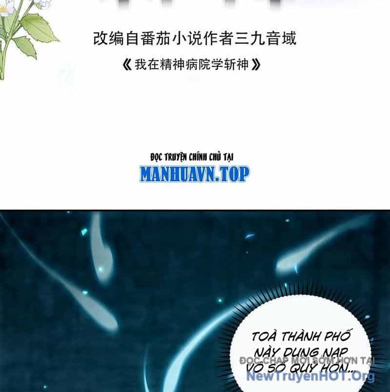 Ta Học Trảm Thần Trong Bệnh Viện Tâm Thần - Chương 273 - ảnh 4