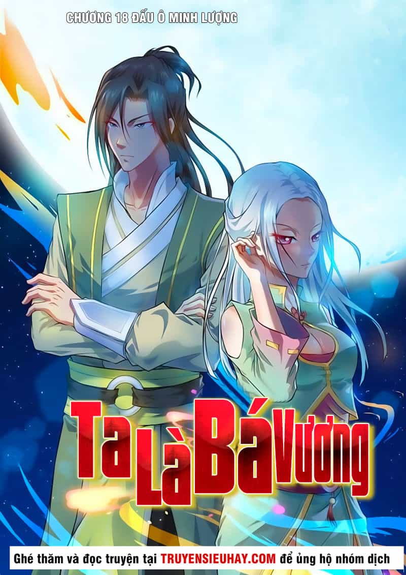Ta Là Bá Vương - Chương 18 - ảnh 2