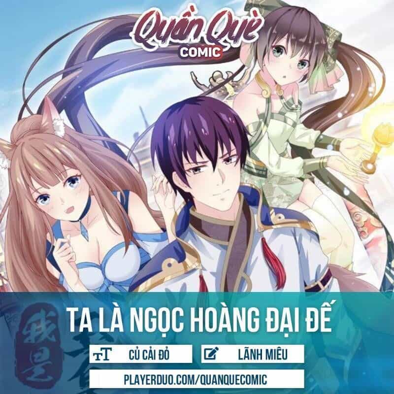 Ta Là Ngọc Hoàng Đại Đế - Chương 40 - ảnh 1