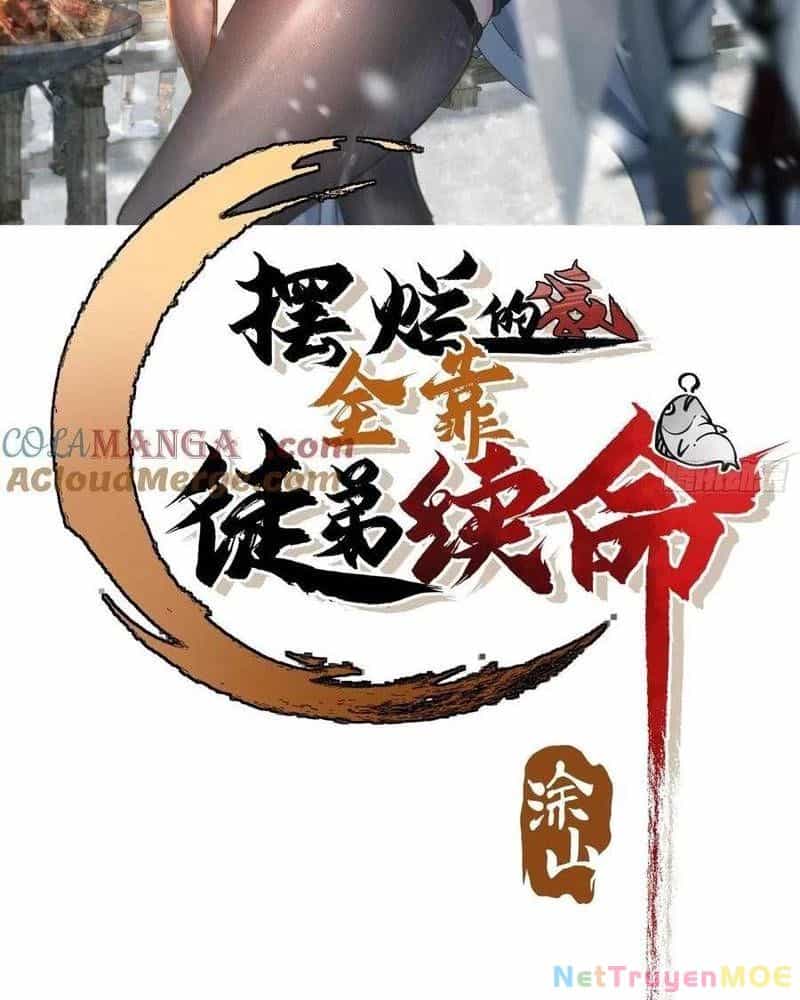 Ta Nhờ Đồ Đệ Kéo Dài Tính Mạng - Chương 11 - ảnh 2