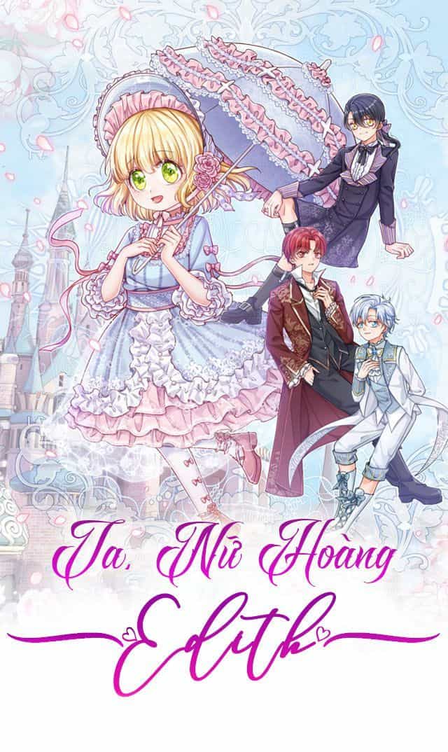 Ta, Nữ Hoàng Edith - Chương 59 - ảnh 2