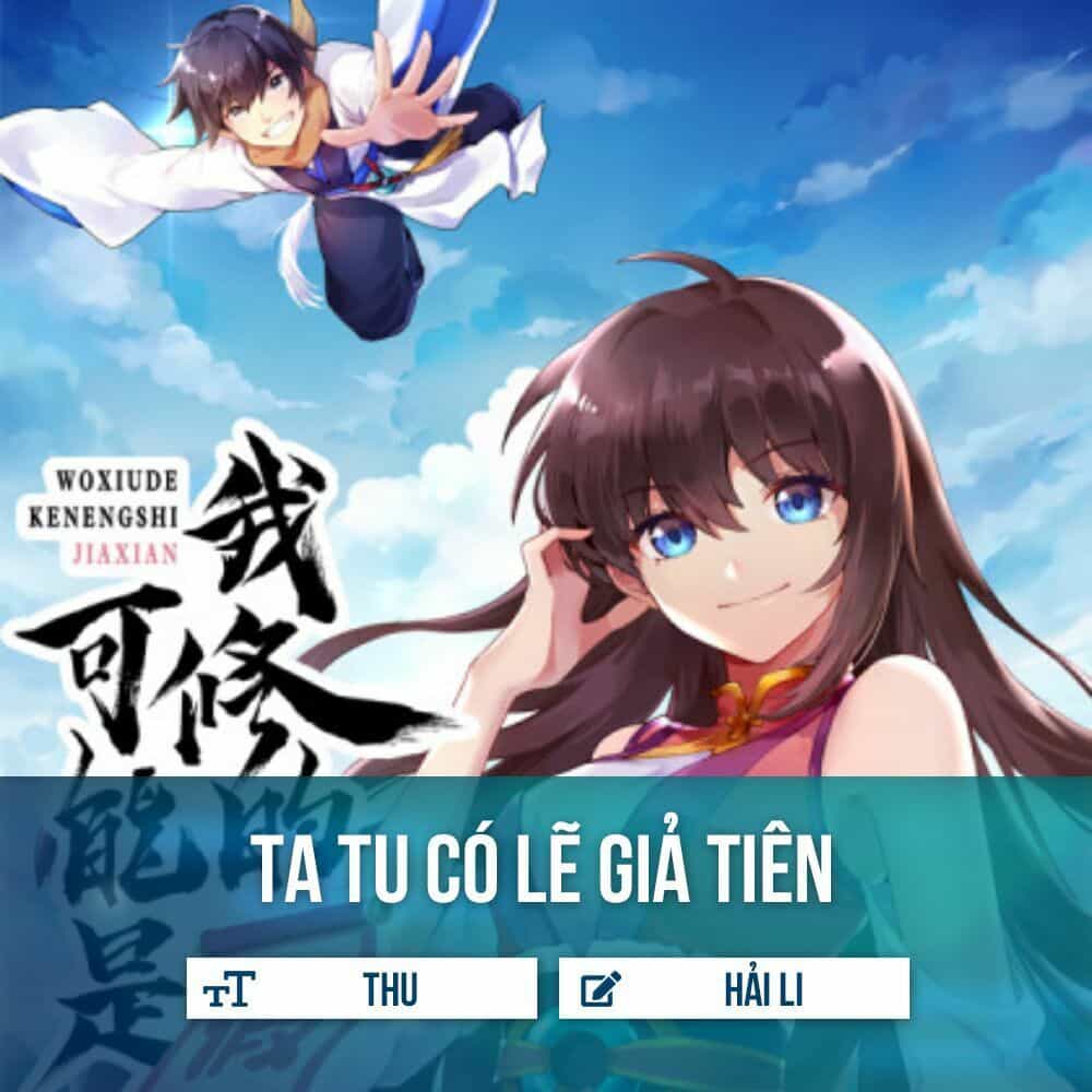 Ta Tu Có Lẽ Là Giả Tiên - Chương 10 - ảnh 2
