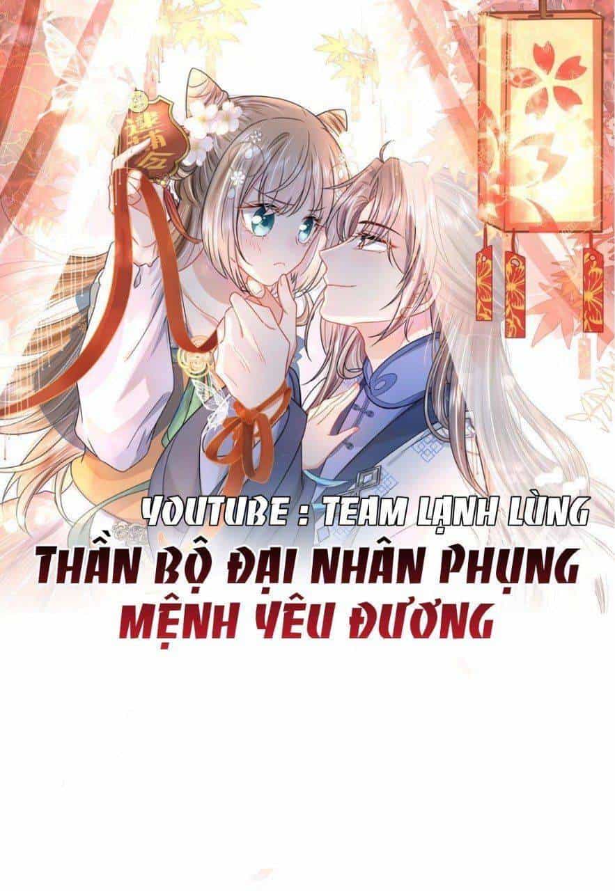 Thần Bộ Đại Nhân Phụng Mệnh Yêu Đương - Chương 5 - ảnh 1