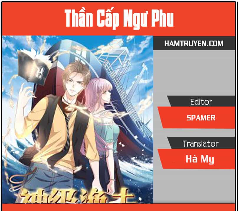 Thần Cấp Ngư Phu - Chương 58 - ảnh 1