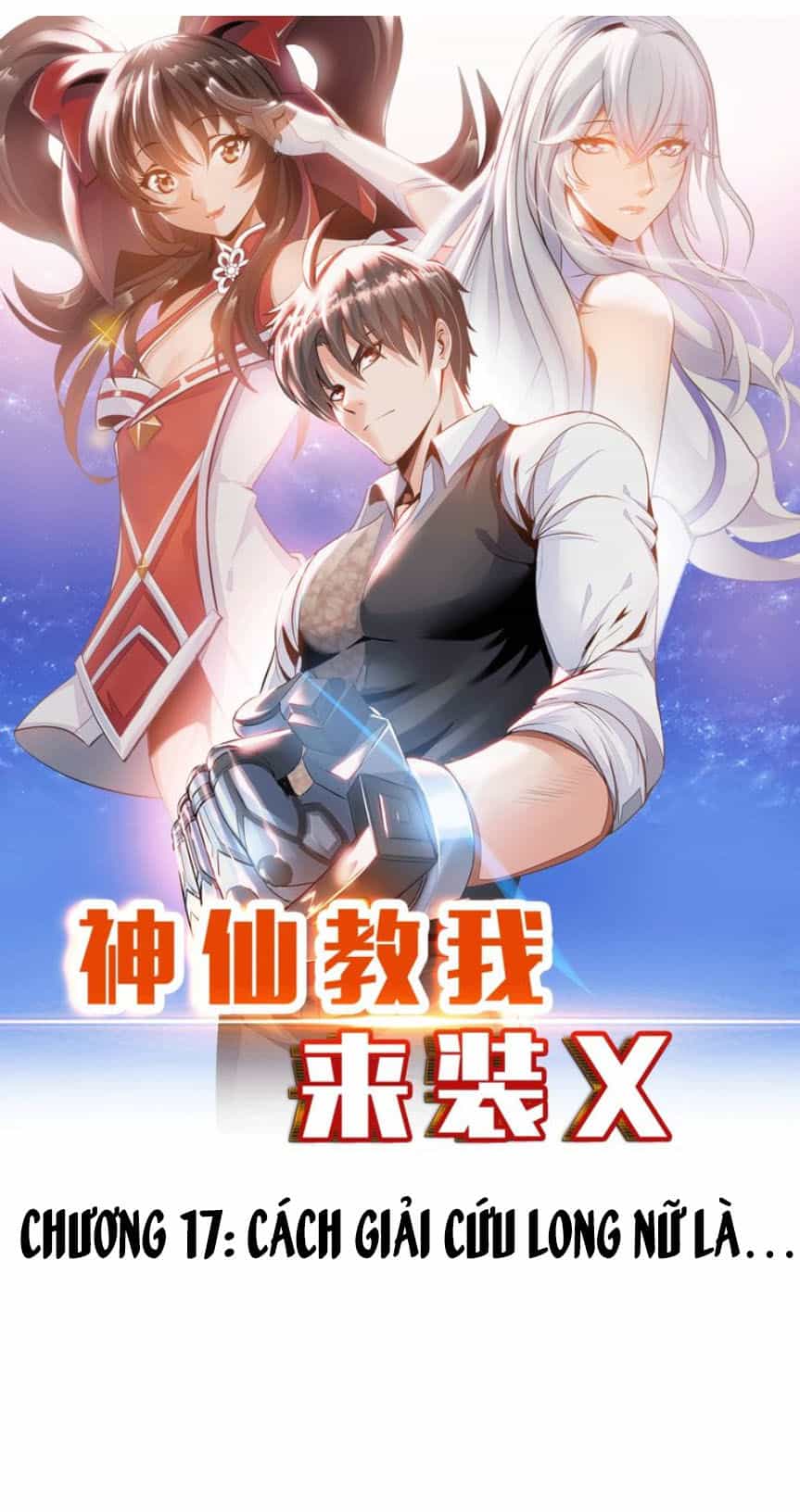 Thần Tiên Dạy Tôi Giả X - Chương 17 - ảnh 1