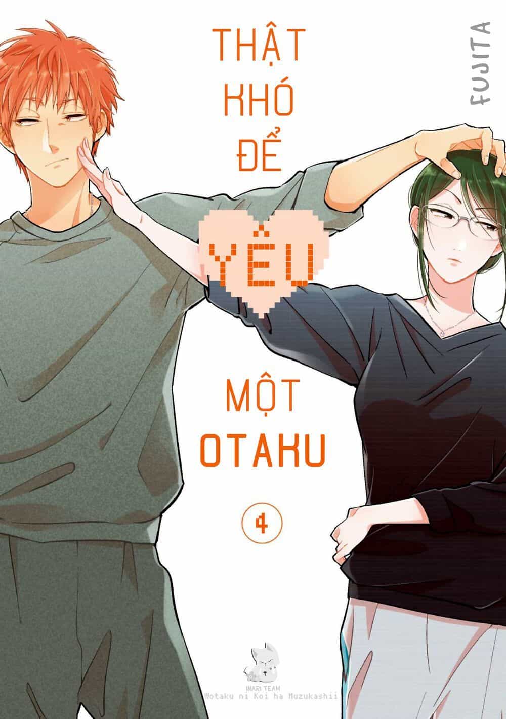 Thật Khó Để Yêu 1 Otaku - Chương 22 - ảnh 3