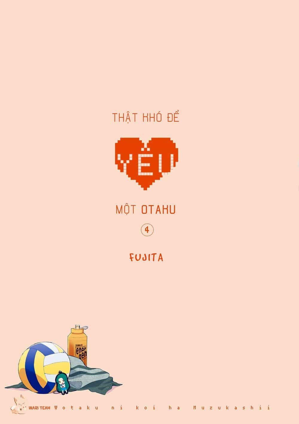 Thật Khó Để Yêu 1 Otaku - Chương 22 - ảnh 4