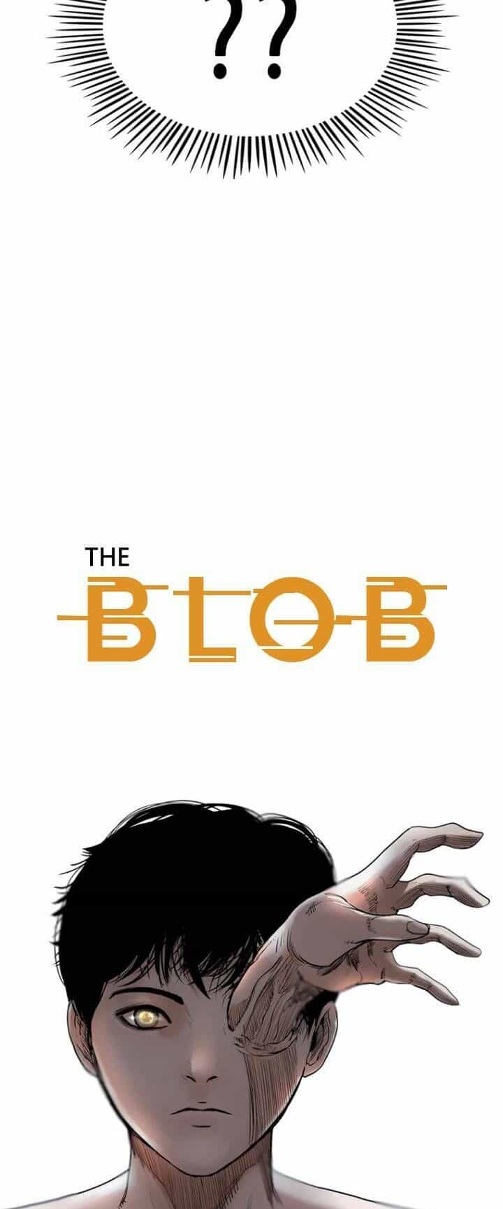The Blob - Chương 41 - ảnh 10