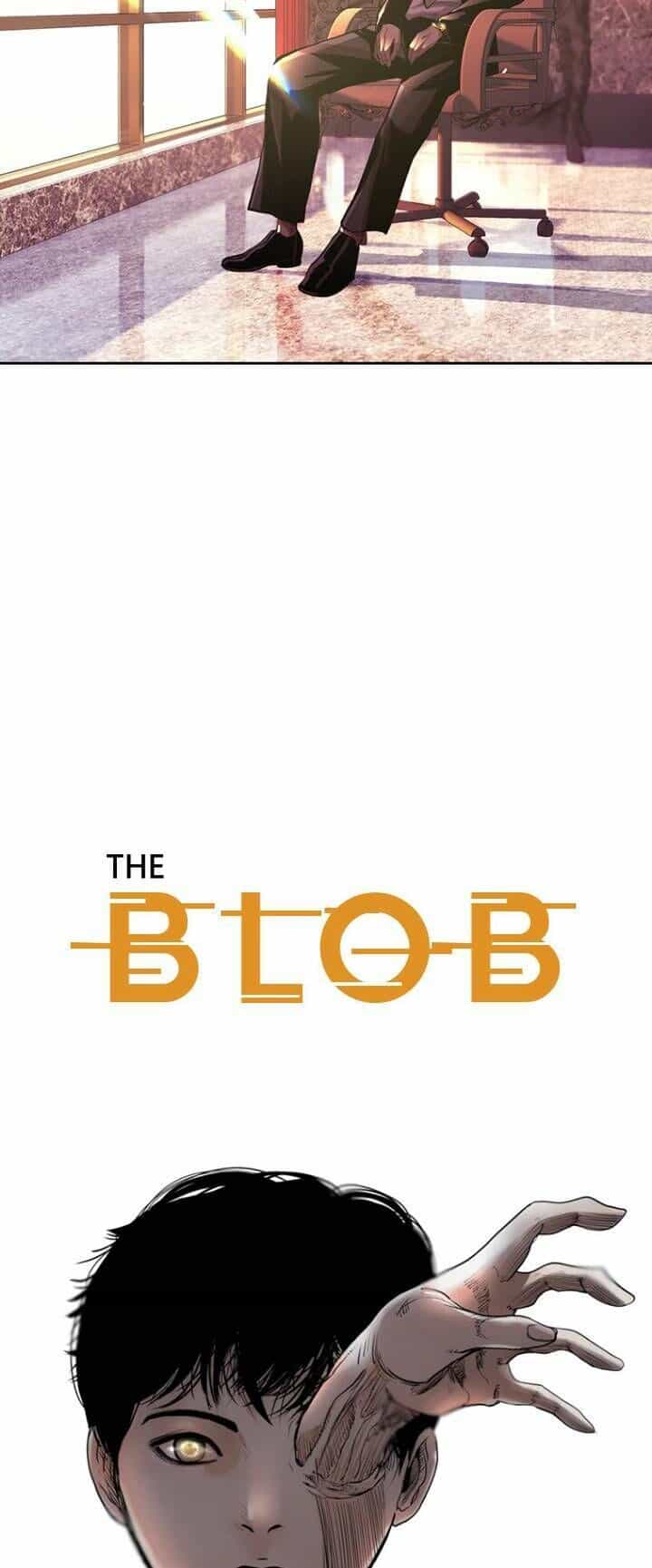 The Blob - Chương 58 - ảnh 2