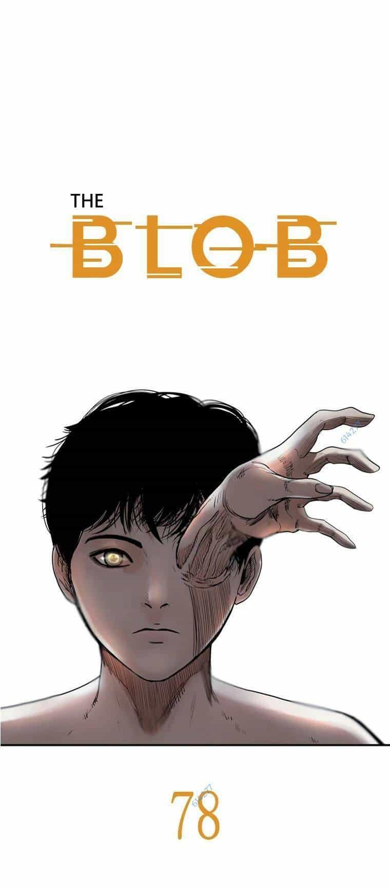 The Blob - Chương 78 - ảnh 5