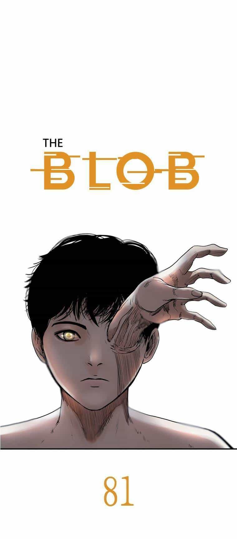 The Blob - Chương 81 - ảnh 12