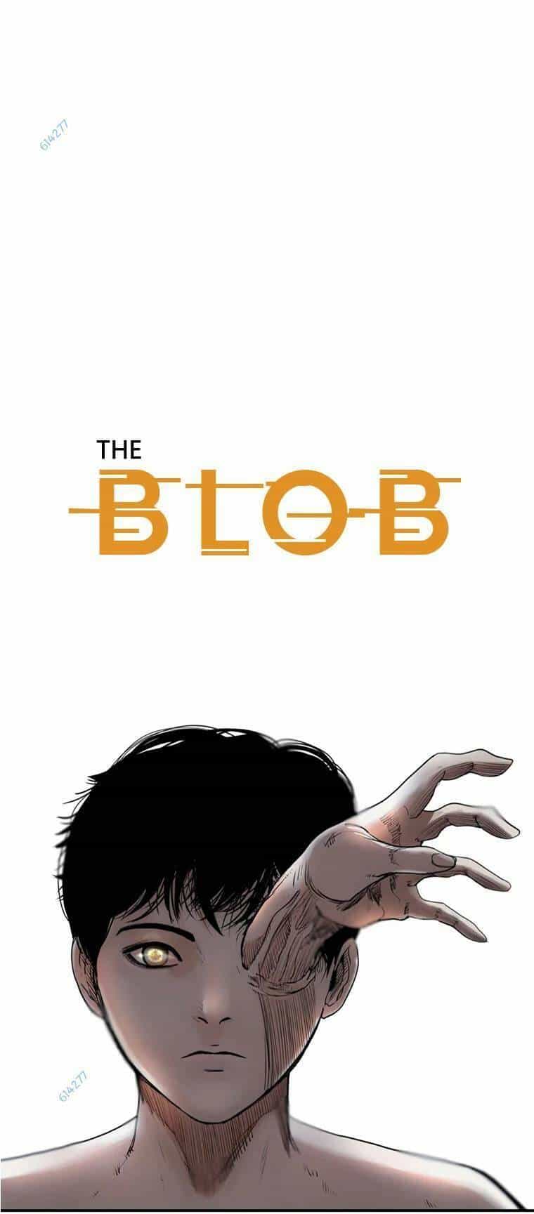 The Blob - Chương 84 - ảnh 7
