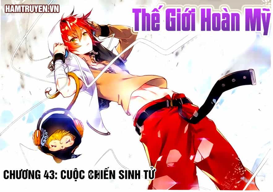 Thế Giới Hoàn Mỹ - Chương 43 - ảnh 1