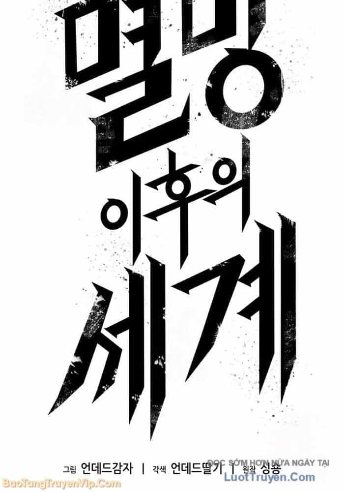 Thế Giới Sau Tận Thế - Chương 203 - ảnh 33