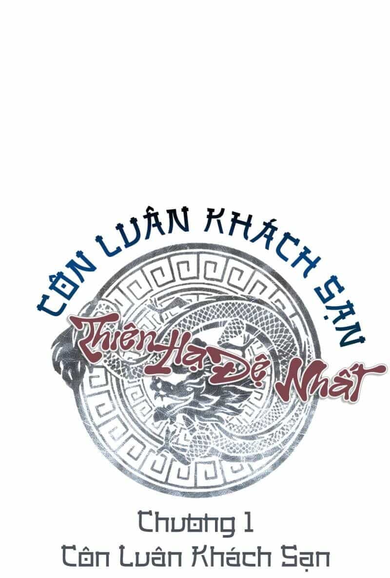 Thiên Hạ Đệ Nhất Côn Luân Khách Sạn - Chương 1 - ảnh 42