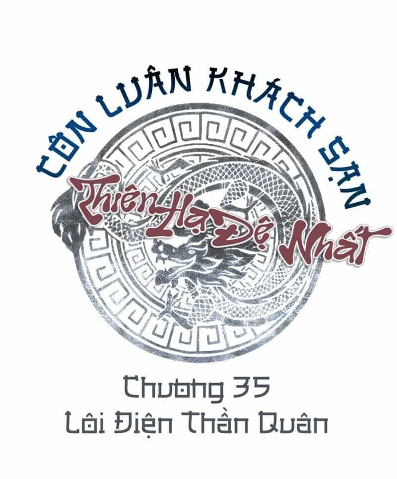 Thiên Hạ Đệ Nhất Côn Luân Khách Sạn - Chương 35 - ảnh 3