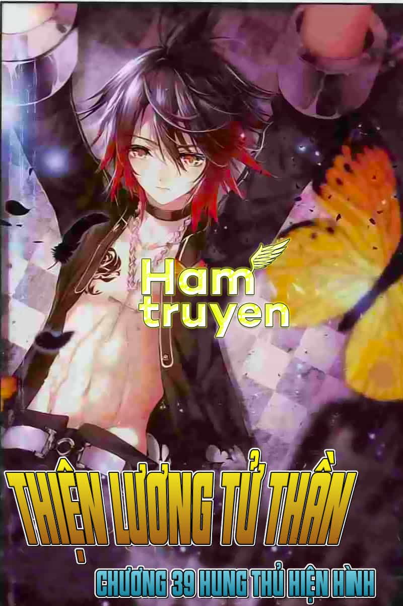 Thiện Lương Tử Thần - Chương 39 - ảnh 1