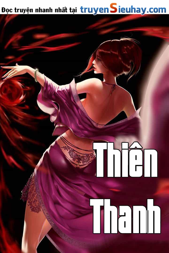 Thiên Thanh - Chương 7 - ảnh 1