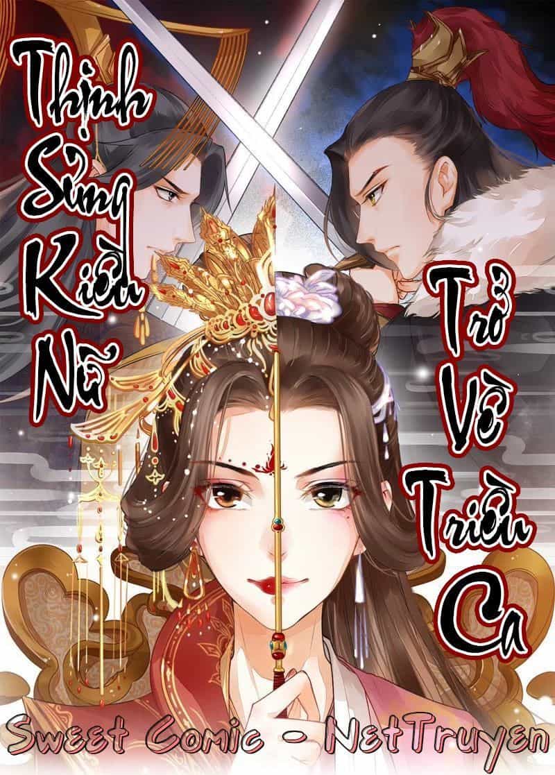 Thịnh Sủng Kiều Nữ Trở Về Triều Ca - Chương 17 - ảnh 2