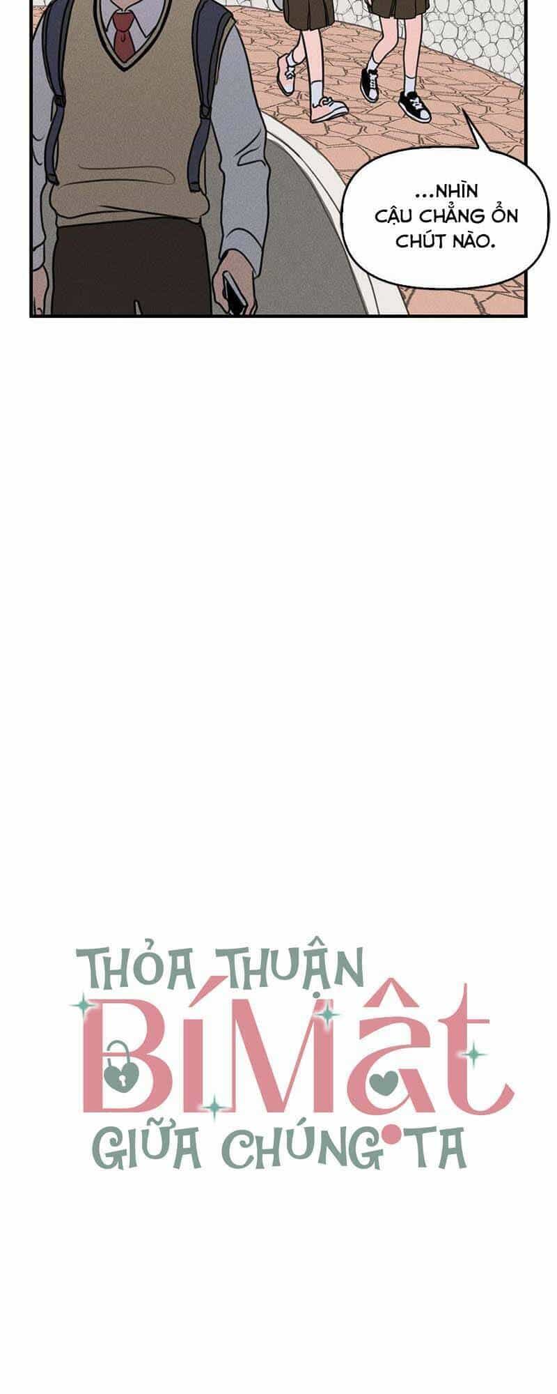 Thỏa Thuận Bí Mật Giữa Chúng Ta - Chương 2 - ảnh 8