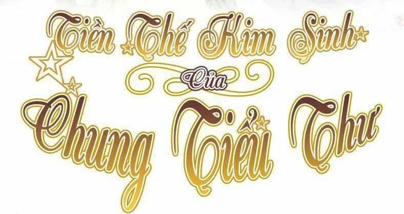 Tiền Thế Kim Sinh Của Chung Tiểu Thư - Chương 31 - ảnh 2