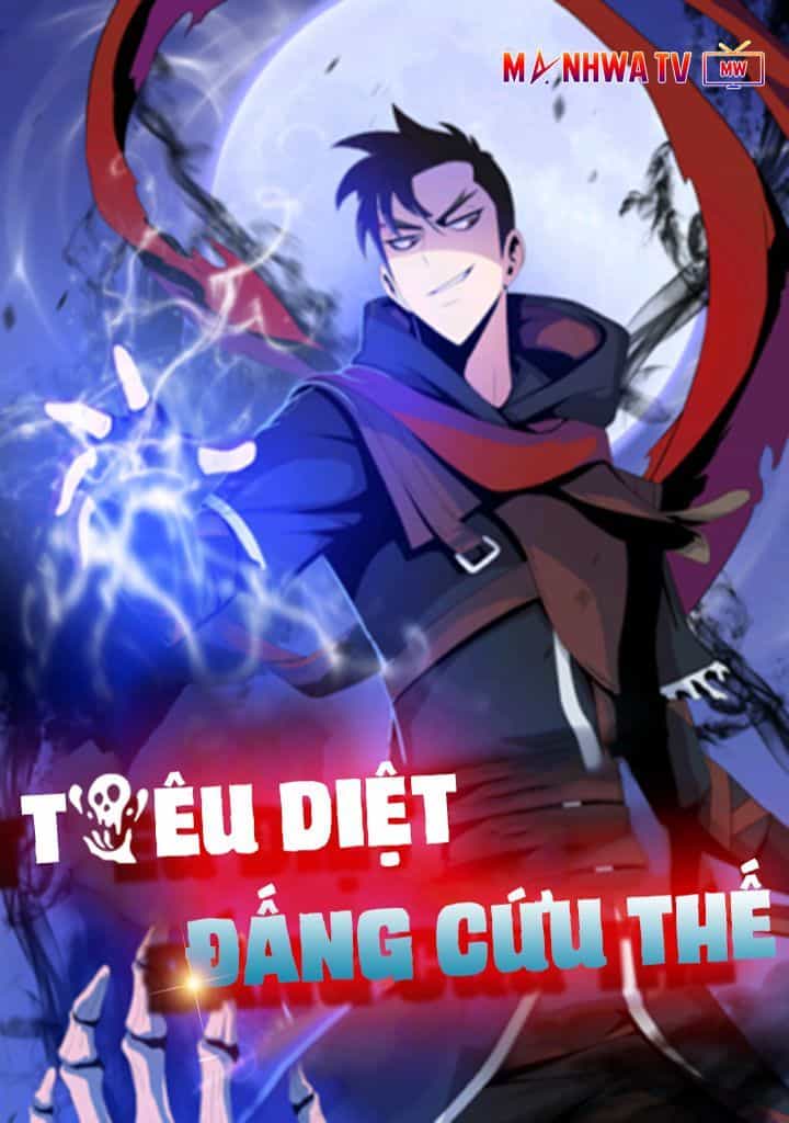 Tiêu Diệt Đấng Cứu Thế - Chương 10 - ảnh 3