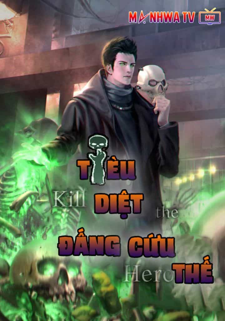 Tiêu Diệt Đấng Cứu Thế - Chương 2 - ảnh 3