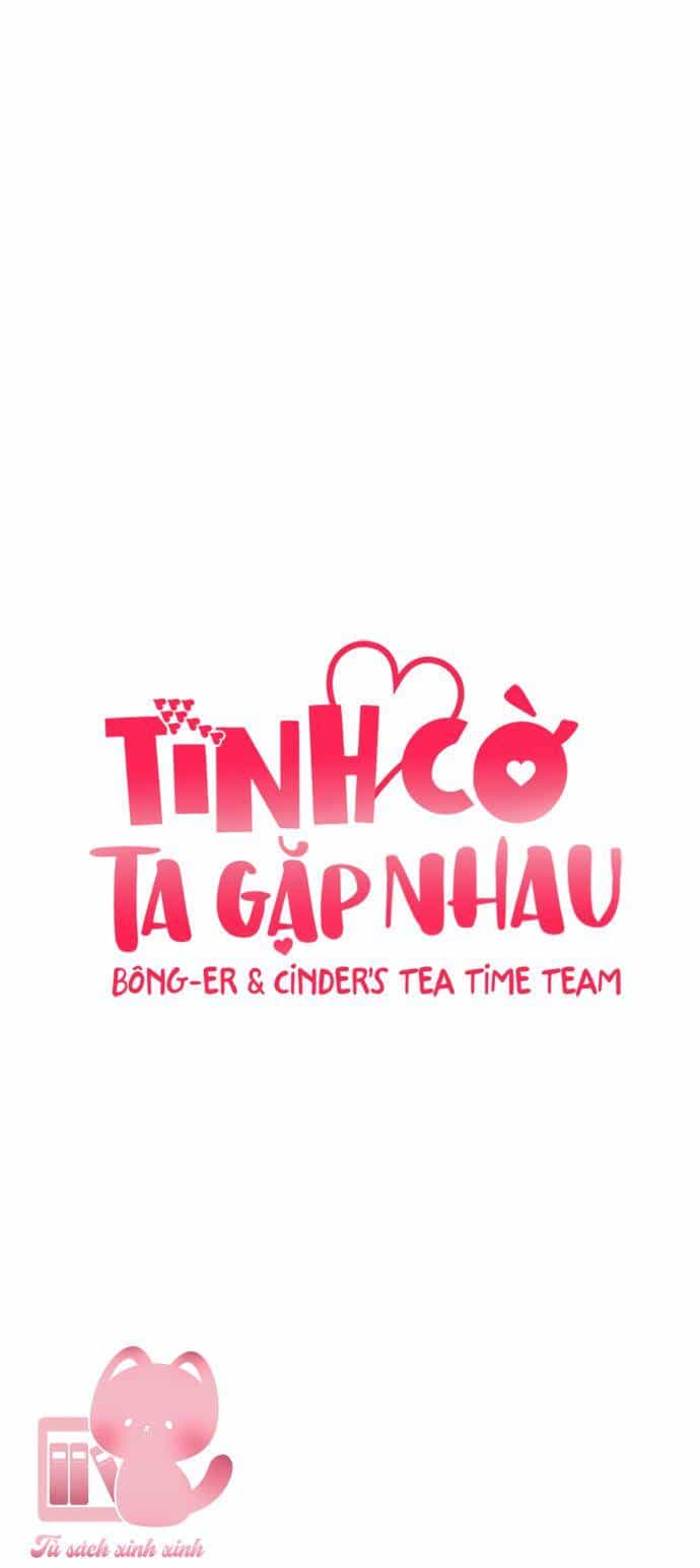 Tình Cờ Ta Gặp Nhau - Chương 1 - ảnh 140