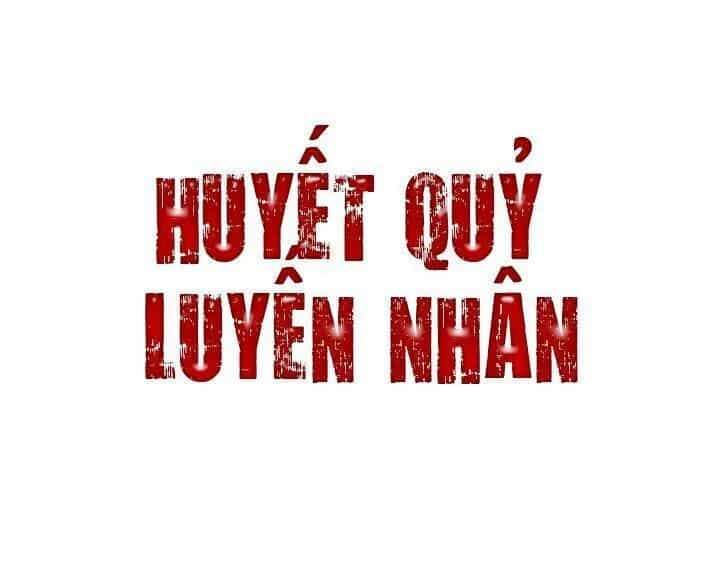 Tình Yêu Huyết Ma - Chương 10 - ảnh 3