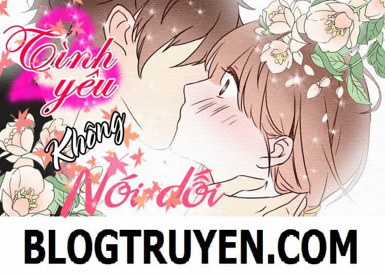 Tình Yêu Không Nói Dối - Chương 3 - ảnh 2